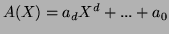 $ A(X)=a_d X^d + ... + a_0$